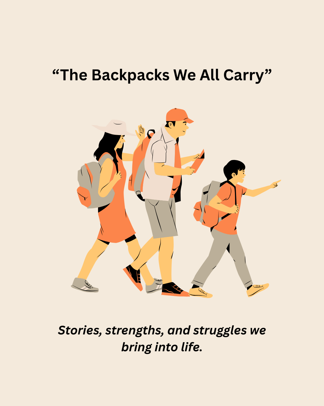 An illustration of a family hiking together carrying their backpacks and their Stories, strengths, and struggles.